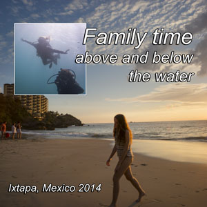 Family Time above and below the water