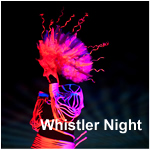 Whistler Night